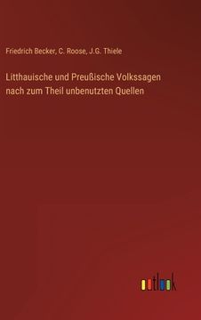 portada Litthauische und Preußische Volkssagen nach zum Theil unbenutzten Quellen (en Alemán)