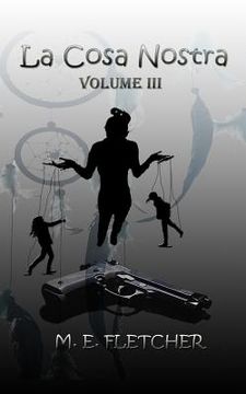 portada La Cosa Nostra: Volume III (en Inglés)