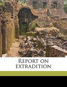portada report on extradition (en Inglés)