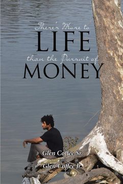 portada There's More to Life Than the Pursuit of Money (en Inglés)