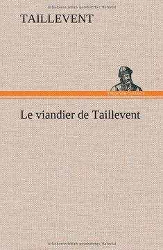 portada Le viandier de Taillevent (French Edition)