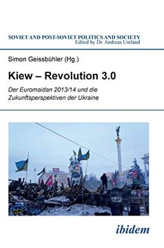 portada Kiew - Revolution 3. 0. Der Euromaidan 2013 