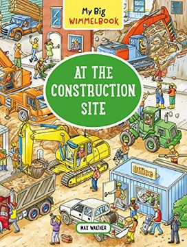 portada My big Wimmelbook―At the Construction Site (en Inglés)