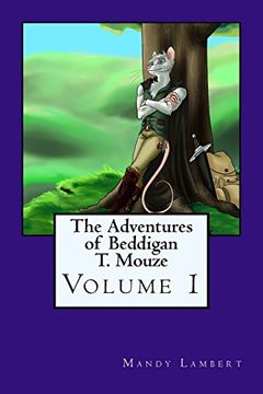portada The Adventures of Beddigan T. Mouze: Volume 1