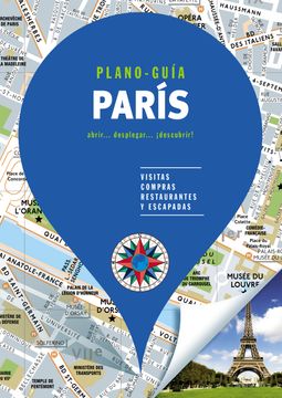 portada París (Plano-Guía): Visitas, Compras, Restaurantes y Escapadas