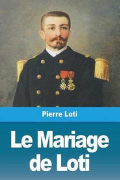 portada Le Mariage de Loti (en Francés)