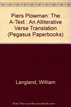 portada Piers Plowman: The A-Text: An Alliterative Verse Translation (Pegasus Paperbooks) (en Inglés)