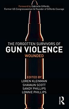 portada The Forgotten Survivors of gun Violence: Wounded (in English)
