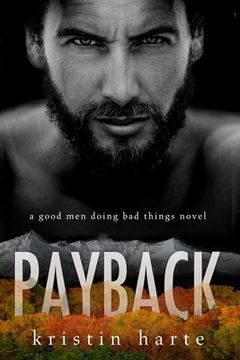 portada Payback: A Good Men Doing Bad Things Novel (en Inglés)