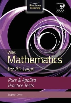 portada WJEC Mathematics for AS Level: Pure & Applied Practice Tests