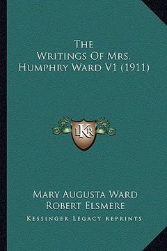 portada the writings of mrs. humphry ward v1 (1911) the writings of mrs. humphry ward v1 (1911)