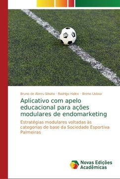 portada Aplicativo com Apelo Educacional Para Ações Modulares de Endomarketing (in Portuguese)
