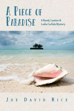 portada A Piece of Paradise: A Randy Lassiter & Leslie Carlisle Mystery (en Inglés)