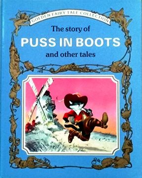 portada The Story of Puss in Boots and Other Tales (Golden Fairy Tale Collection #4) (en Inglés)