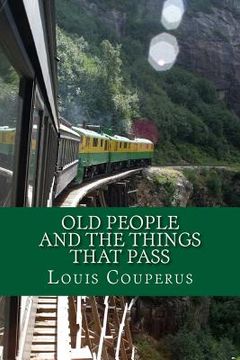 portada Old People And The Things That Pass (en Inglés)