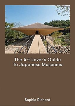 portada The art Lover`S Guide to Japanese Museums 
