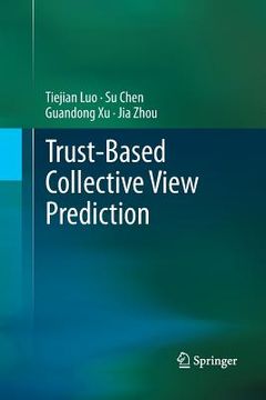 portada Trust-Based Collective View Prediction (en Inglés)