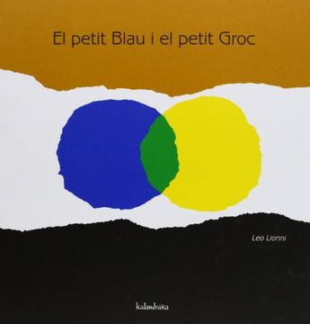 portada El Petit Blau i el Petit Groc (en Catalá)