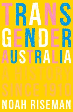 portada Transgender Australia: A History Since 1910 (en Inglés)