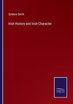 portada Irish History and Irish Character (en Inglés)
