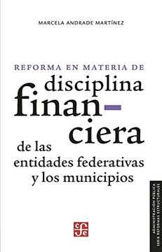 portada Reforma en Materia de Disciplina Financiera de las Entidades Federativas y los Municipios (Administración Pública) (in Spanish)