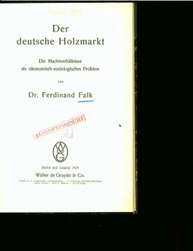 portada Der Deutsche Holzmarkt. Die Machtverhältnisse als Ökonomisch-Soziologisches Problem. (in German)