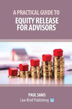 portada A Practical Guide to Equity Release for Advisors