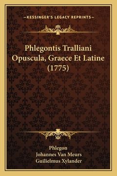 portada Phlegontis Tralliani Opuscula, Graece Et Latine (1775)