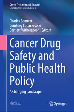 portada Cancer Drug Safety and Public Health Policy: A Changing Landscape (en Inglés)