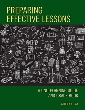 portada Preparing Effective Lessons: A Unit Planning Guide and Grade Book (Professional Learning Environment) 