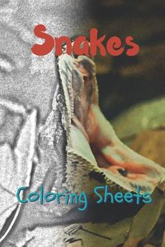 portada Snake Coloring Sheets: 30 Snake Drawings, Coloring Sheets Adults Relaxation, Coloring Book for Kids, for Girls, Volume 9