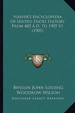 portada harper's encyclopedia of united states history from 485 a.d. to 1905 v1 (1905) (in English)