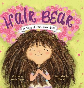 portada Hair Bear: A Tale of Curly Hair Love (en Inglés)
