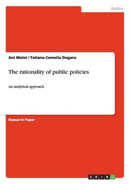 portada The rationality of public policies: An analytical approach (en Inglés)