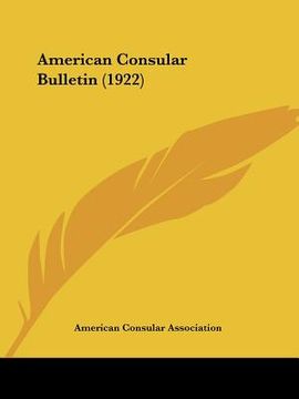 portada american consular bulletin (1922) (en Inglés)