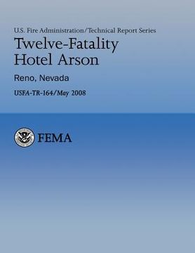 portada Twelve-Fatality Hotel Arson- Reno, Nevada (en Inglés)