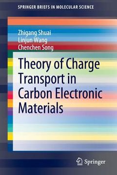 portada theory of charge transport in carbon electronic materials (in English)
