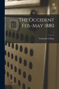 portada The Occident Feb.-May 1880; 1 (in English)