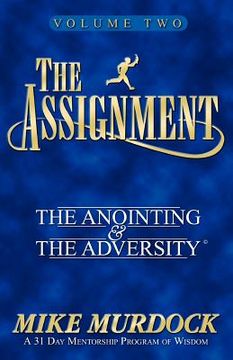 portada the assignment vol. 2: the anointing & the adversity (en Inglés)