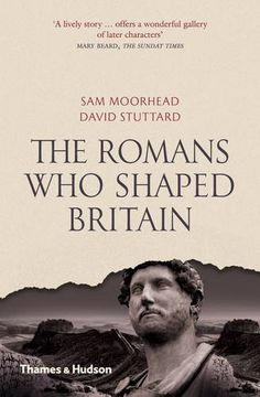 portada The Romans Who Shaped Britain