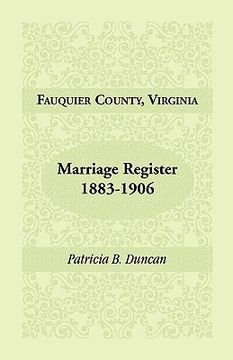portada fauquier county, virginia, marriage register, 1883-1906 (in English)