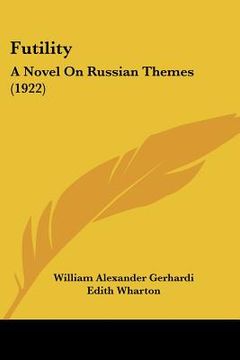 portada futility: a novel on russian themes (1922) (en Inglés)