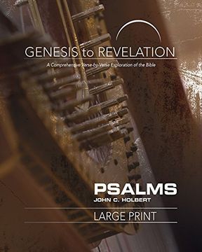 portada Genesis to Revelation: Psalms Participant Book [Large Print]: A Comprehensive Verse-By-Verse Exploration of the Bible (in English)
