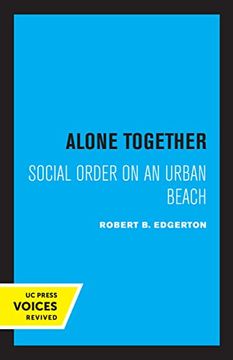 portada Alone Together: Social Order on an Urban Beach 