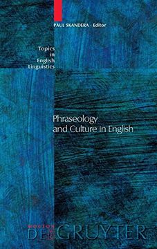 portada Phraseology and Culture in English (Topics in English Linguistics [Tiel]) 