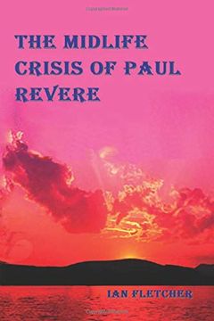portada The Midlife Crisis of Paul Revere (in English)