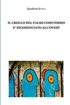 portada Il Crollo del Falso Comunismo è Incominciato All'Ovest (en Italiano)