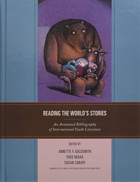 portada Reading the World's Stories: An Annotated Bibliography of International Youth Literature (en Inglés)