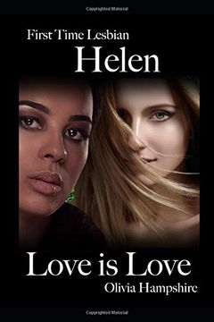 portada First Time Lesbian, Helen, Love is Love (en Inglés)