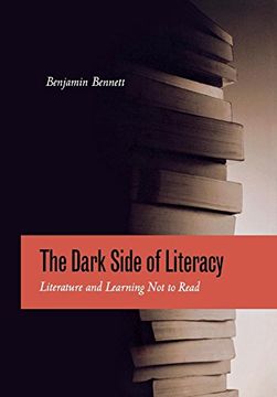 portada The Dark Side of Literacy: Literature and Learning not to Read 